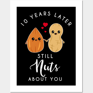 10th anniversary still nuts about you - Funny Couple Posters and Art